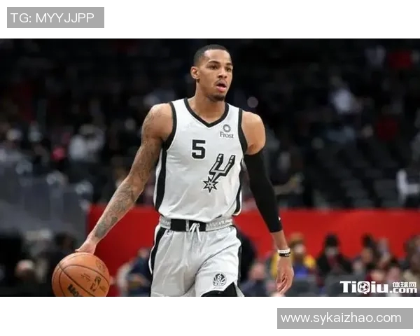 马刺队重建之路：聚焦年轻球员发展与未来核心打造